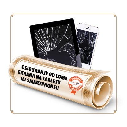 Osiguranje od loma ekrana smartphone-a/ tableta u trajanju od 24 mjeseci - vrijednosti uređaja 1327,24-1459,95 €