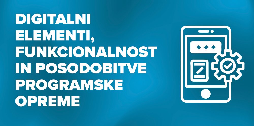 Prikažite detalje za Digitalni elementi, funkcionalnost in posodobitve programske opreme