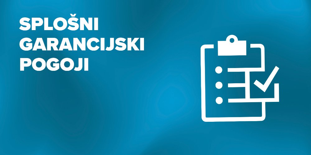 Prikažite detalje za Splošni garancijski pogoji