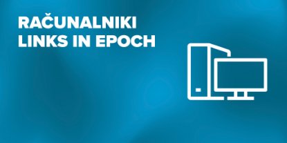 Prikažite detalje za Računalniki Links in Epoch